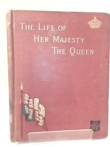 Life of Her Majesty the Queen 