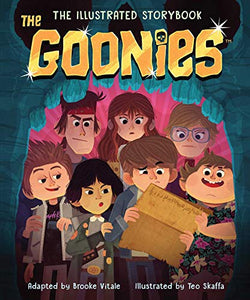 The Goonies: The Illustrated Storybook 