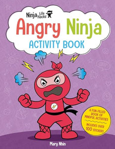 Ninja Life Hacks: Angry Ninja Activity Book 