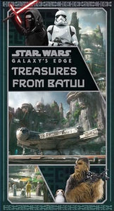 Star Wars: Galaxy's Edge: Treasures from Batuu 