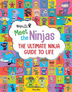 Ninja Life Hacks: Meet the Ninjas 