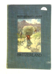 Peeps at Many Lands: Switzerland 