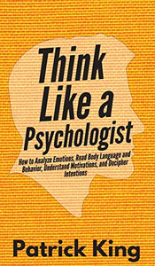 Think Like a Psychologist 