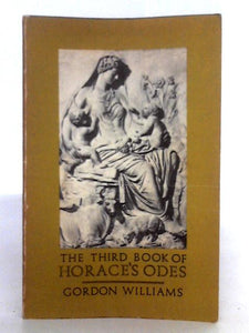 The Third Book of Horace's Odes 