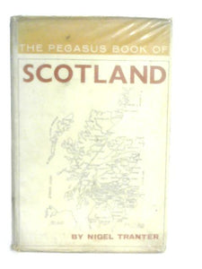 The Pegasus Book of Scotland 