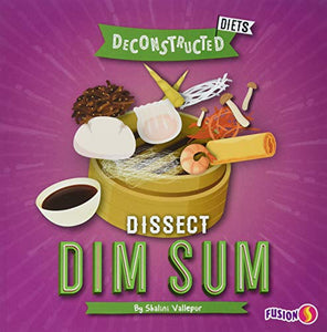 Dissect Dim Sum 