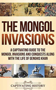 The Mongol Invasions 