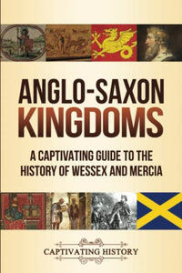 Anglo-Saxon Kingdoms 