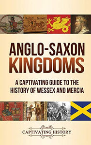 Anglo-Saxon Kingdoms 