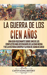 La Guerra de los Cien Años 