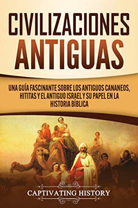 Civilizaciones antiguas 