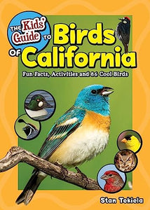 The Kids' Guide to Birds of California 