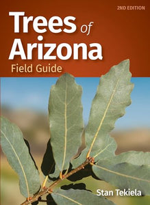 Trees of Arizona Field Guide 