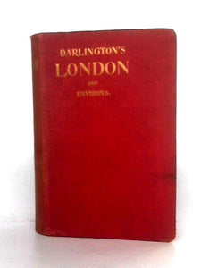 Darlington's London and Environs 