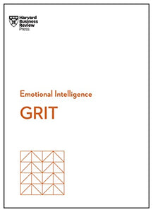 Grit (HBR Emotional Intelligence Series) 