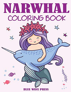 Narwhal Coloring Book 