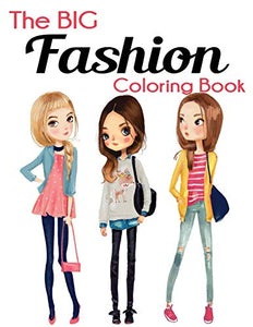 The Big Fashion Coloring Book 