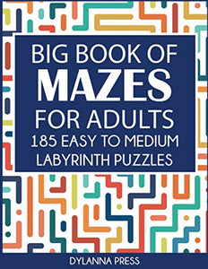 Big Book of Mazes for Adults 