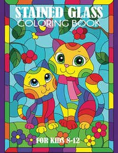 Stained Glass Coloring Book for Kids 8-12 