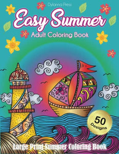 Easy Summer Adult Coloring Book: Large Print Summer Coloring Book 