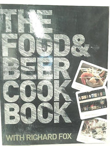 The Food and Beer Cook Book 