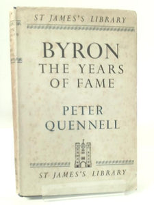 Byron. The Years of Fame 