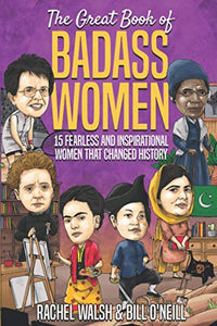 The Great Book of Badass Women 