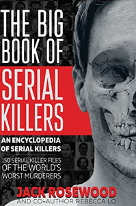 The Big Book of Serial Killers 