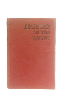 Biggles In The Orient 