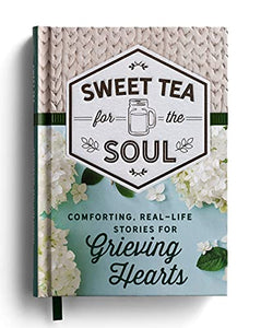 Sweet Tea for the Soul: Grief 