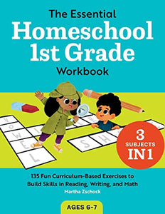 The Essential Homeschool 1st Grade Workbook 