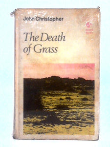 The Death of Grass 