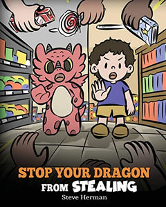 Stop Your Dragon from Stealing 