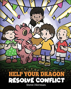 Help Your Dragon Resolve Conflict 