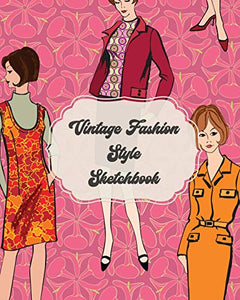 Vintage Fashion Style Sketchbook 