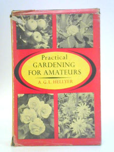 Practical Gardening for Amateurs 