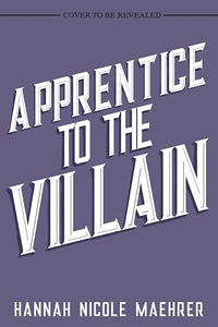 Apprentice to the Villain 