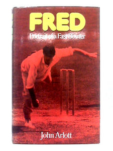 Fred Trueman: Portrait of a Fast Bowler 