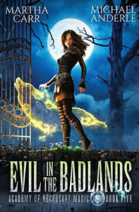 Evil in the Badlands 