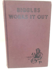 Biggles Works It Out 