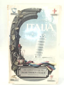 Guide to Italy Volume I: Northern Italy 