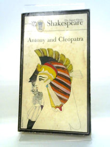 William Shakespeare The Tragedy Of Antony And Cleopatra. 