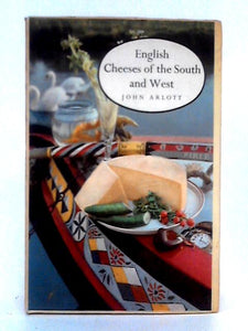 English Cheeses of the South and West 