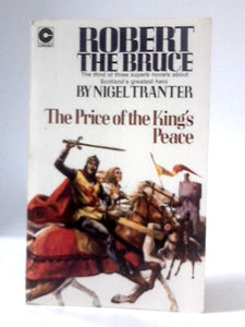 Robert the Bruce: The Price of the King's Peace 