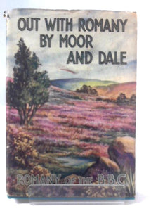 Out With Romany by Moor and Dale 