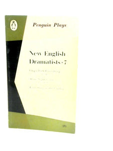 New English Dramatists 7: Chips With Everything (Wesker), Afore Night Come (Rudkin), Everything in the Garden (Cooper) 