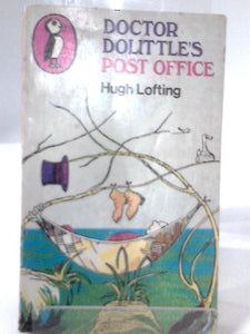 Doctor Dolittle's Post Office (Puffin Books) 