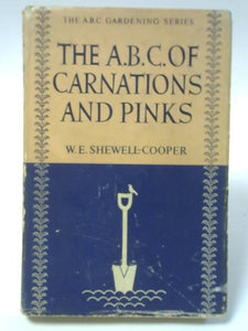 The A.B.C. of Carnations and Pinks 