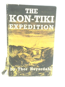 The Kon Tiki expedition. 