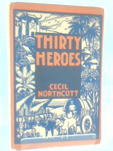 Thirty Heroes 